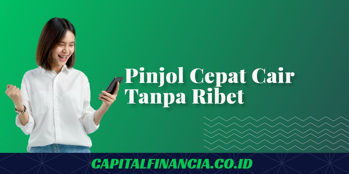 Ga Ribet Ini Aplikasi Pinjol Langsung Cair Terbaru