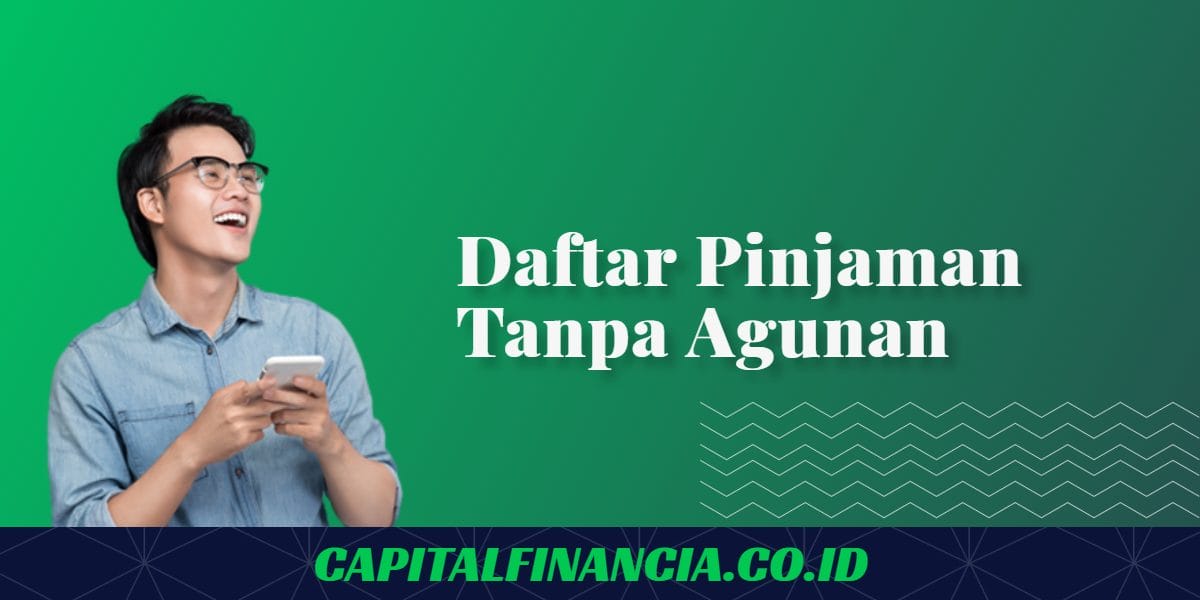 Daftar Pinjaman KTA Kredit Tanpa Agunan Online Bunga Rendah