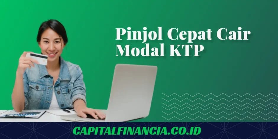 daftar pinjol cepat cair modal KTP