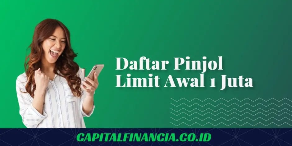 pinjol limit awal 1 juta