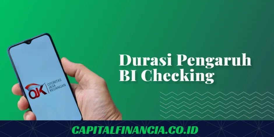 Berapa Lama BI Checking Mempengaruhi Riwayat Kredit Anda?