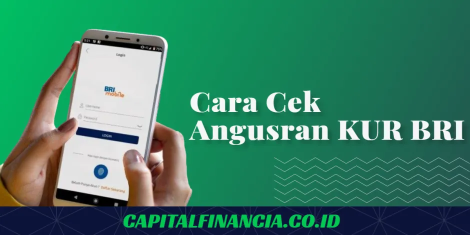 cara cek angsuran kur bri