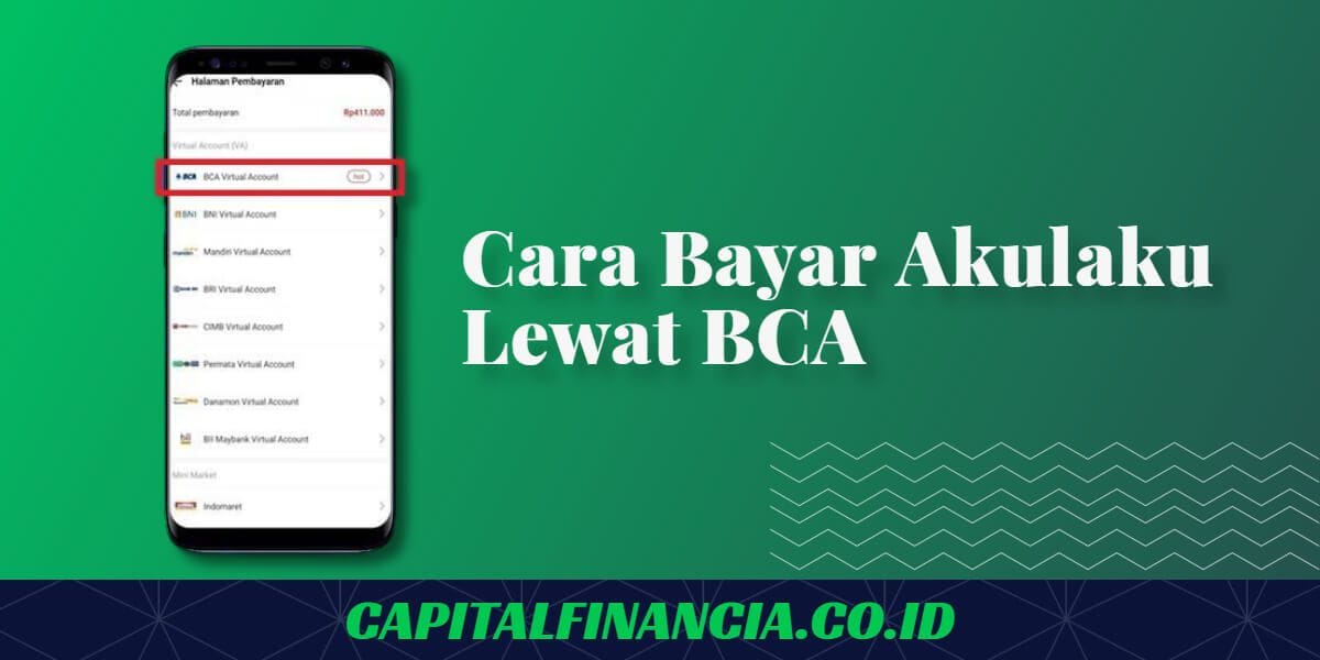 Panduan Bayar Akulaku Lewat ATM BCA Dan M-Banking