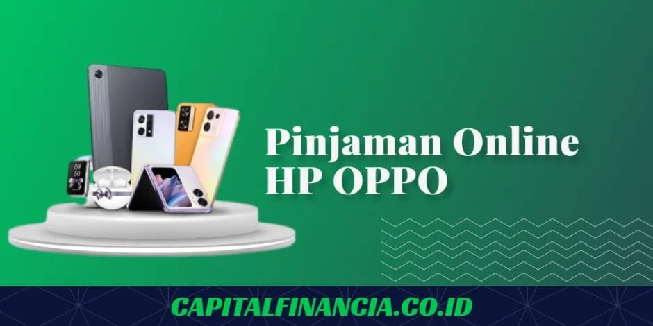 pinjaman online khusus hp oppo