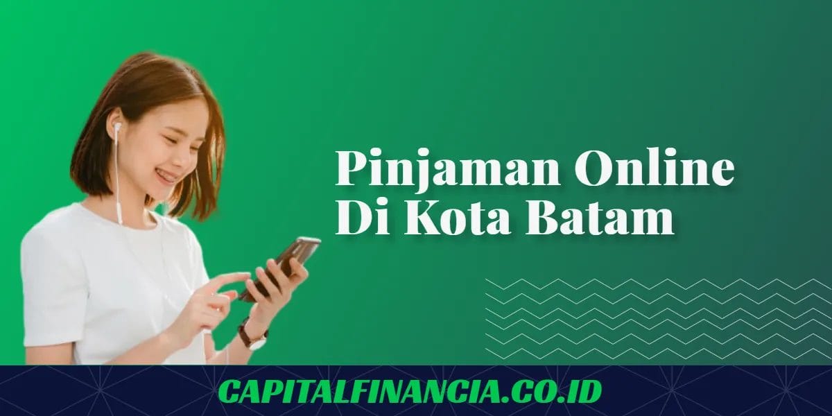 pinjaman online terbaik untuk wilayah batam