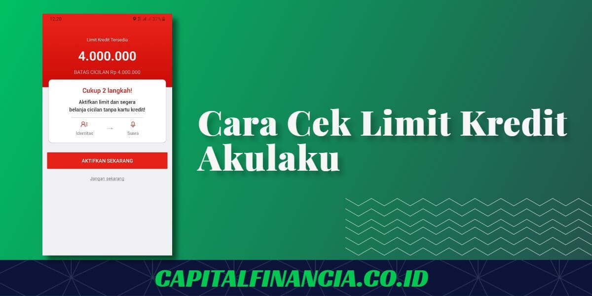 cara-cek-limit-kredit-akulaku-dengan-cepat