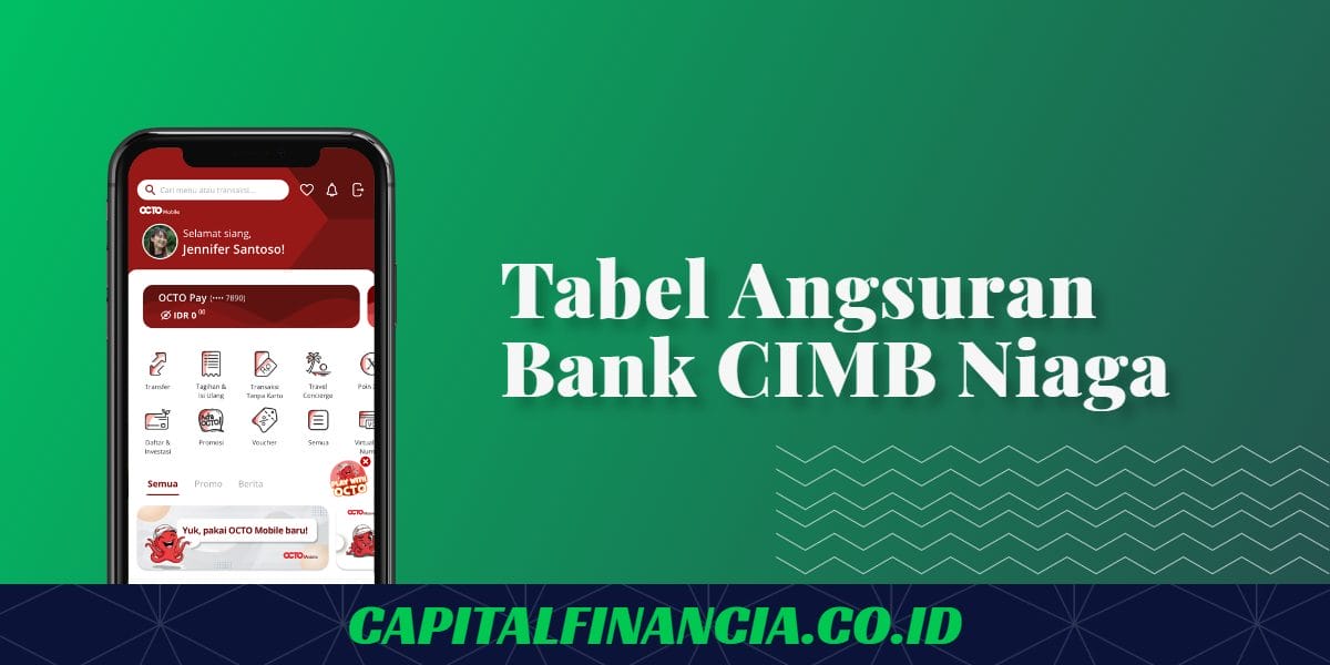 Tabel Angsuran KTA CIMB Niaga Xtra Dana 2024