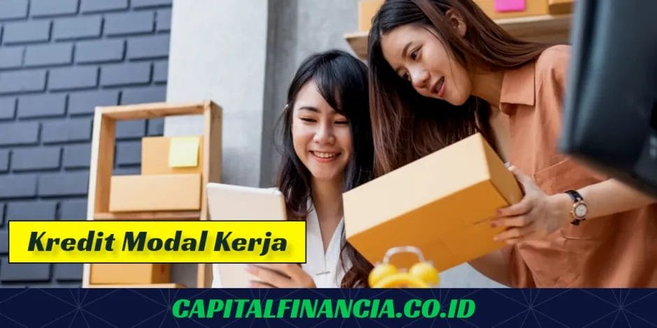 pengertian kredit modal kerja