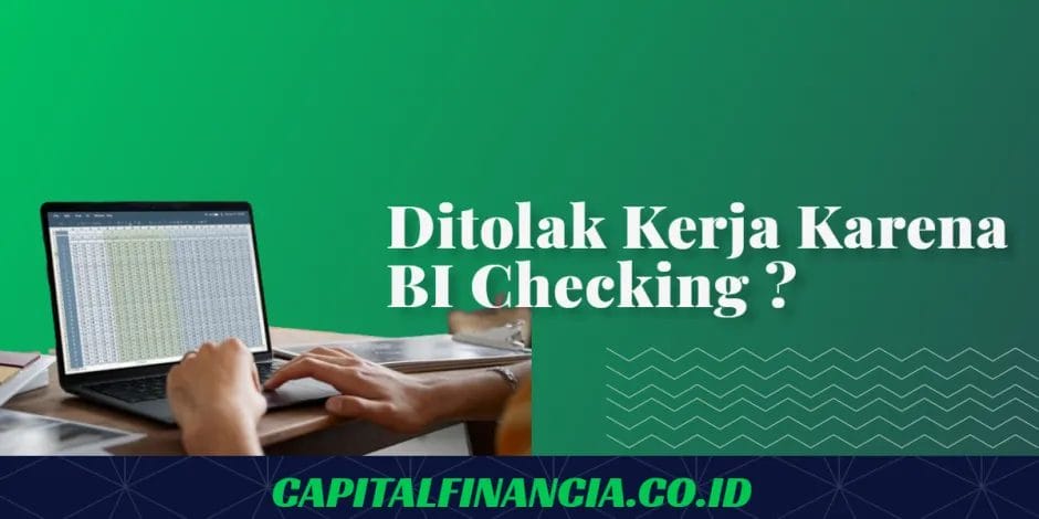 ditolak kerja karena bi checking