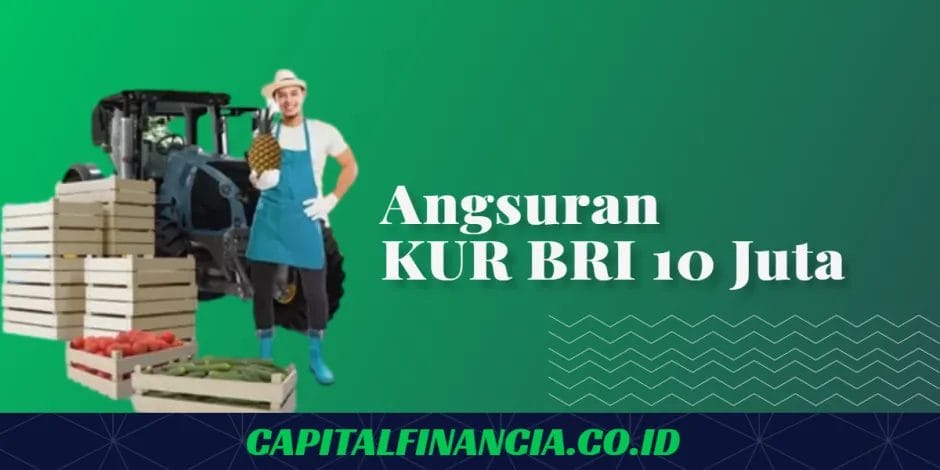 angsuran kur bri 10 juta
