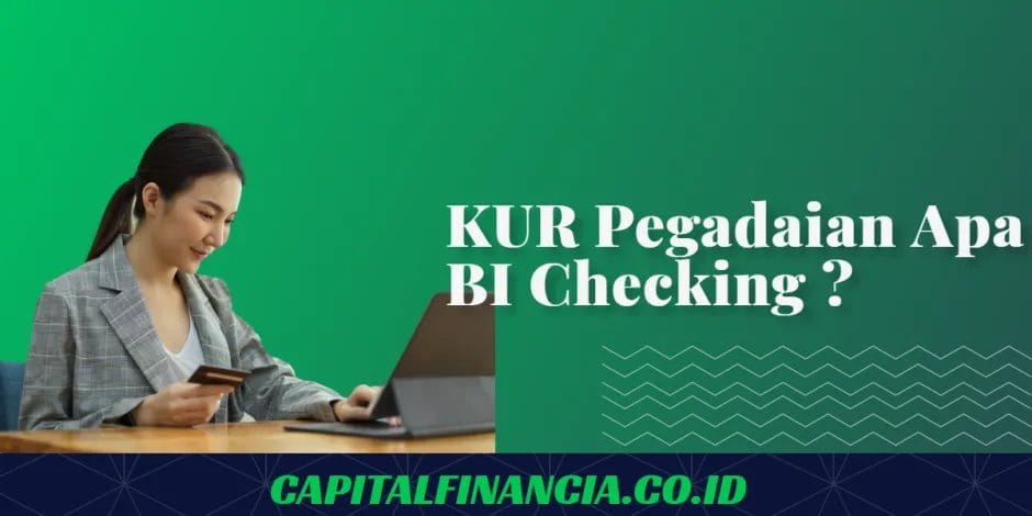 kur pegadaian apa bi checking