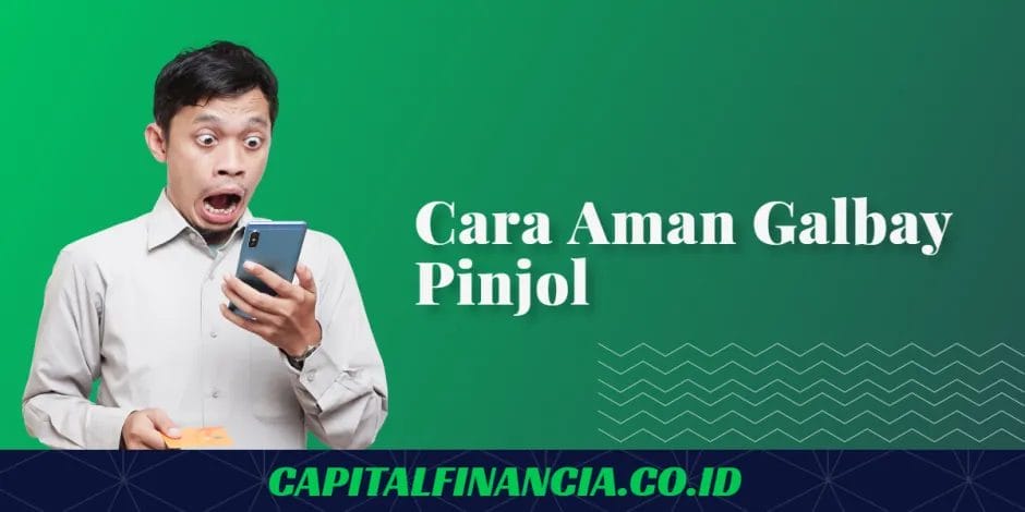 cara aman galbay pinjol