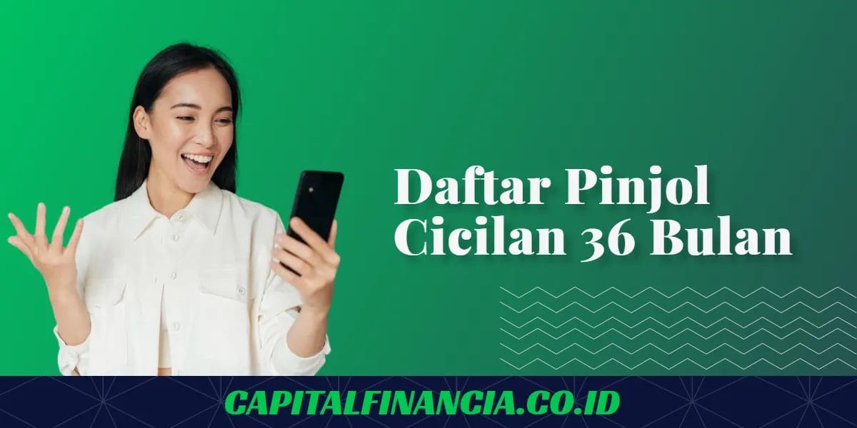 daftar pinjaman online cicilan 36 bulan