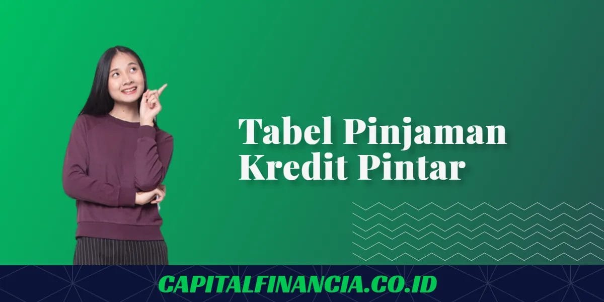tabel pinjaman kredit pintar