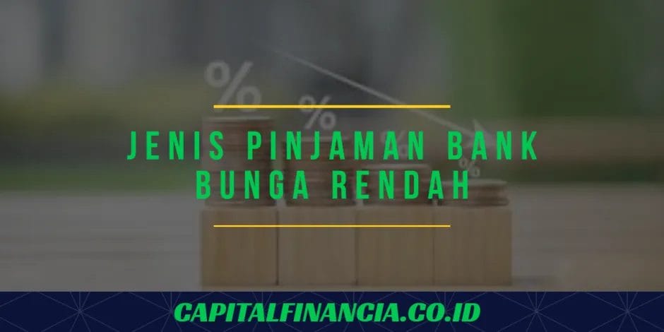 pinjaman bank dengan bunga paling rendah